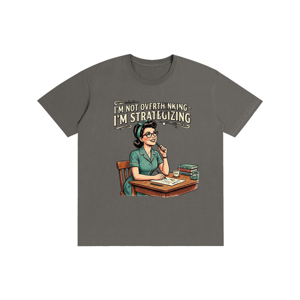 Imnotoverthinking,imstrategizing,funny,sarcastic,retro,1950s,tee,tshirt
