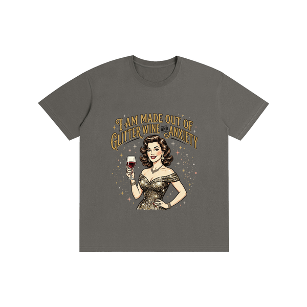 Iammadeoutofglitterwineandanxiety,retro,1950s,funny,sarcastic,tee,tshirt