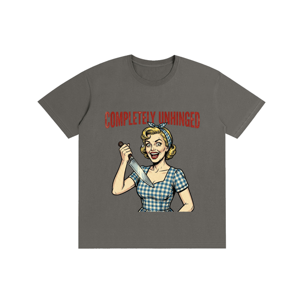 Completelyunhinged,retro,1950s,Funny,sarcastic,tee,tshirt