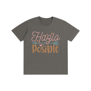 Hazlaposible,latina,quotes,tee,tshirt