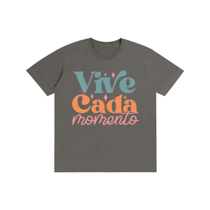 Vivecadamomento,latino,latina,tee,tshirt,quotes