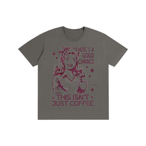 Retro,1950s,funny,sarcastic,theresachancethisisntjustcoffee,tshirt,tee