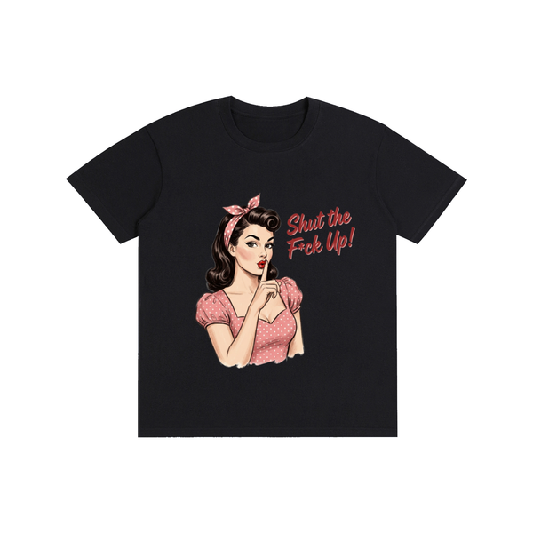 Retro,1950s,shutthefup,sarcastic,funny,tee,tshirt