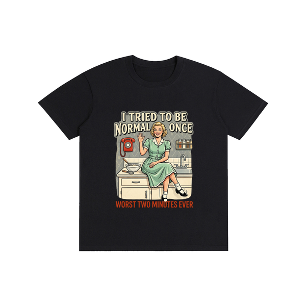 itriedtobenormalonce,funny,sarcastic,retro,1950s,tee,tshirt