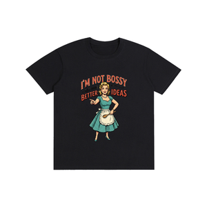 Imnotbossyijusthabebetterideas,sarcastic,funny,retro,1950s,tee,tshirts