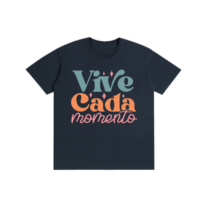 Vivecadamomento,latino,latina,tee,tshirt,quotes