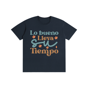 Lobuebollavasutiempo,latina,quotes,Tee,tshirt