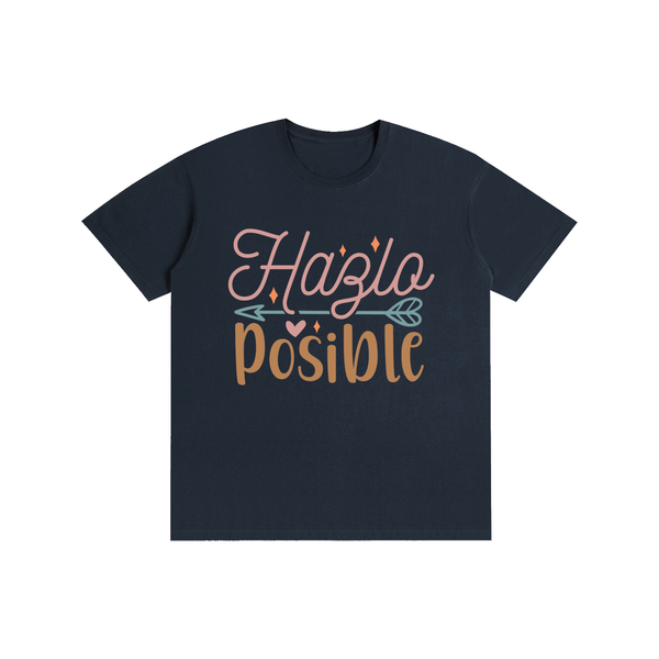 Hazlaposible,latina,quotes,tee,tshirt