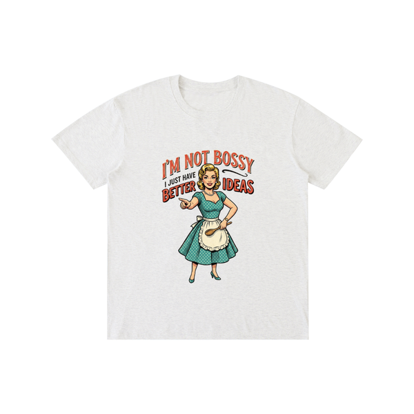 Imnotbossyijusthabebetterideas,sarcastic,funny,retro,1950s,tee,tshirts