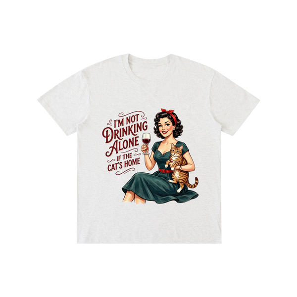 Imnotdrinkingalone,funny,sarcastic,retro,1950s,tee,tshirt