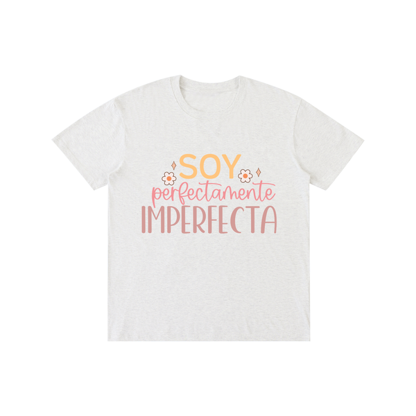 Soyperfectamenteimperfecta,latina,quotes,tee,tshirt