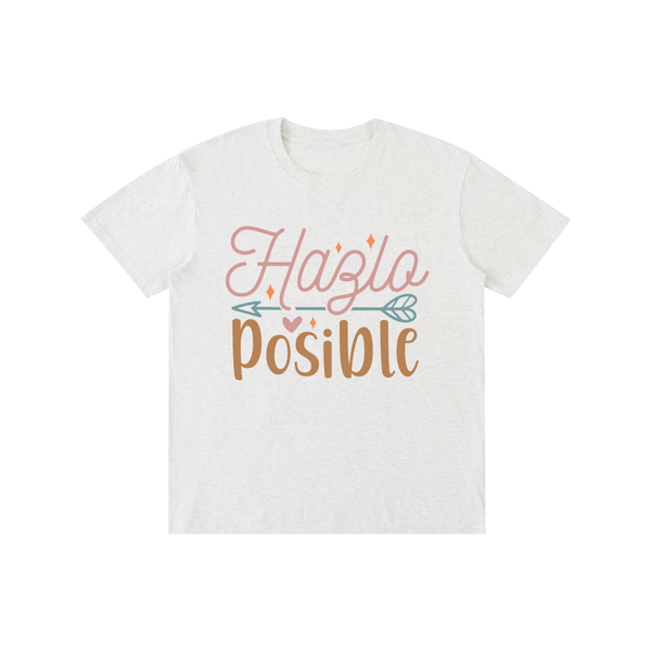 Hazlaposible,latina,quotes,tee,tshirt