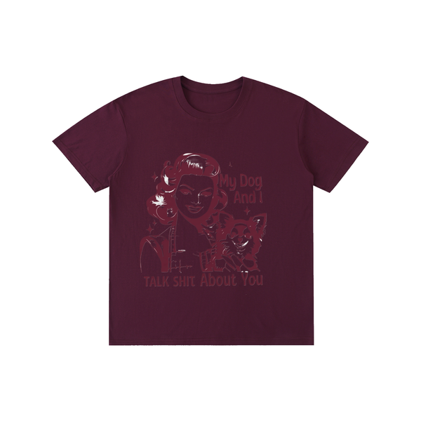 Retro,1950s,funny,sarcastic,mydoganditalkshitaboutyou,tee,tshirt