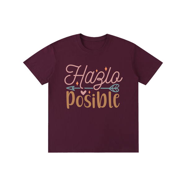 Hazlaposible,latina,quotes,tee,tshirt