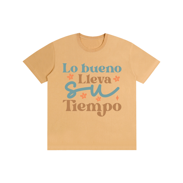 Lobuebollavasutiempo,latina,quotes,Tee,tshirt