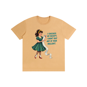 Icheckedmyreciptididntbuyyourbullshit,retro,1959s,funny,sarcastic,tee,tshirt
