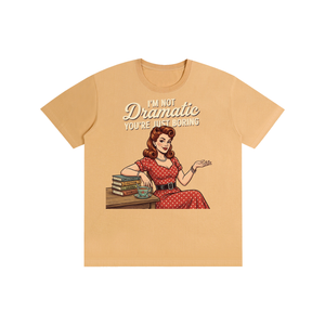 Imnotdramaticyouarejustboring,tee,tshirt,funny,retro,1950s