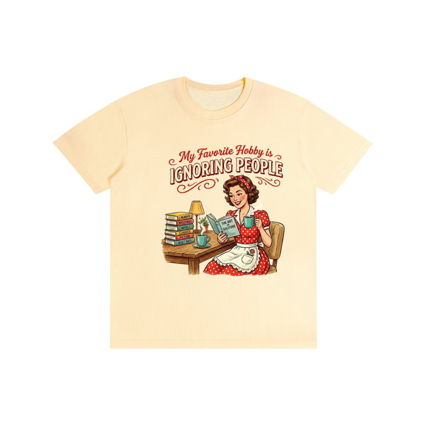 Myfavoritehobbyisignoringpeople,funny,retro,1950s,sarcastic,tee,tshirt