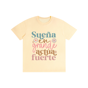Suenagrande,latina,quotes,tee,tshirt