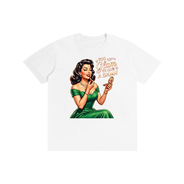 Tooglamtogiveadamn,retro,1950s,funny,sarcastic,tee,tshirt
