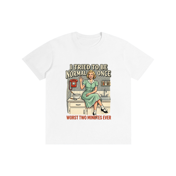 itriedtobenormalonce,funny,sarcastic,retro,1950s,tee,tshirt