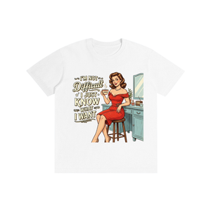 Imnotdifficult,ijustknowwhatiwant,retro,1950s,funny,sarcastic,tee,tshirt