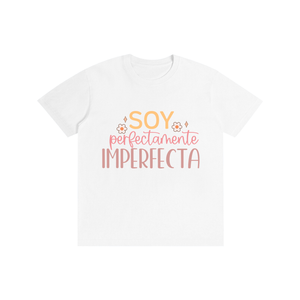 Soyperfectamenteimperfecta,latina,quotes,tee,tshirt