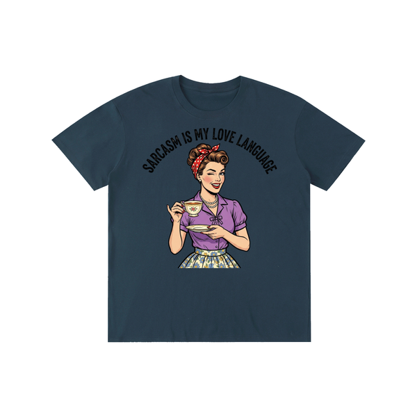 Sarcasmismylovelanguage,lovelanguage,funny,sarcastic,retro,1950s,tee,tshirt