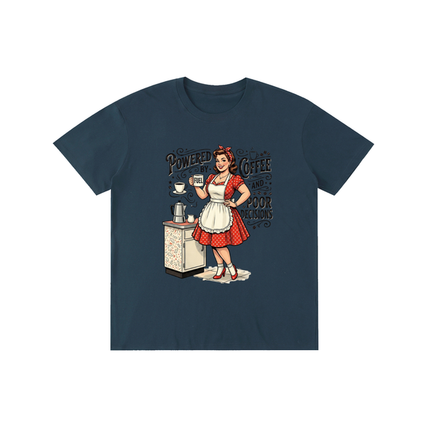 Poweredbycoffeeandbaddecisions,funny,sarcastic,retro,1950s,tee,tshirt