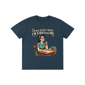Imnotoverthinking,imstrategizing,funny,sarcastic,retro,1950s,tee,tshirt