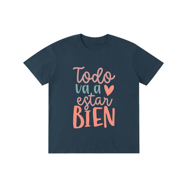Todovaestarbien,latina,quotes,tee,tshirt