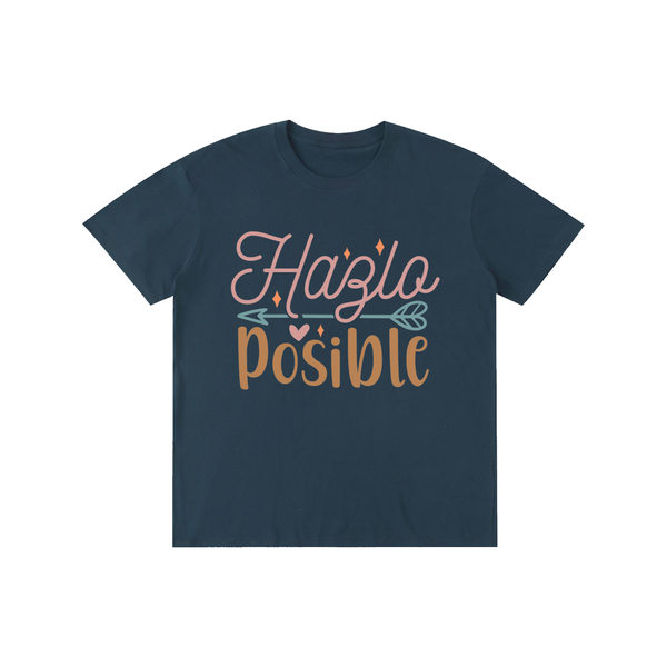 Hazlaposible,latina,quotes,tee,tshirt