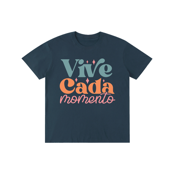 Vivecadamomento,latino,latina,tee,tshirt,quotes