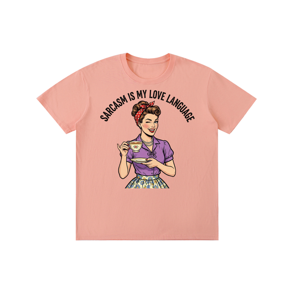 Sarcasmismylovelanguage,lovelanguage,funny,sarcastic,retro,1950s,tee,tshirt