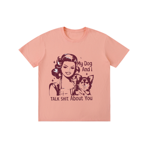Retro,1950s,funny,sarcastic,mydoganditalkshitaboutyou,tee,tshirt