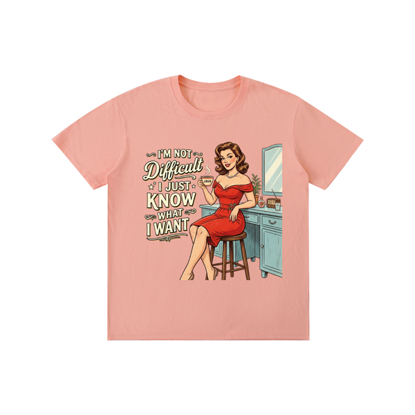 Imnotdifficult,ijustknowwhatiwant,retro,1950s,funny,sarcastic,tee,tshirt