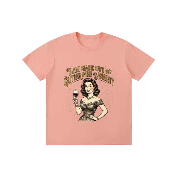 Iammadeoutofglitterwineandanxiety,retro,1950s,funny,sarcastic,tee,tshirt