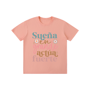 Suenagrande,latina,quotes,tee,tshirt