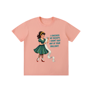 Icheckedmyreciptididntbuyyourbullshit,retro,1959s,funny,sarcastic,tee,tshirt