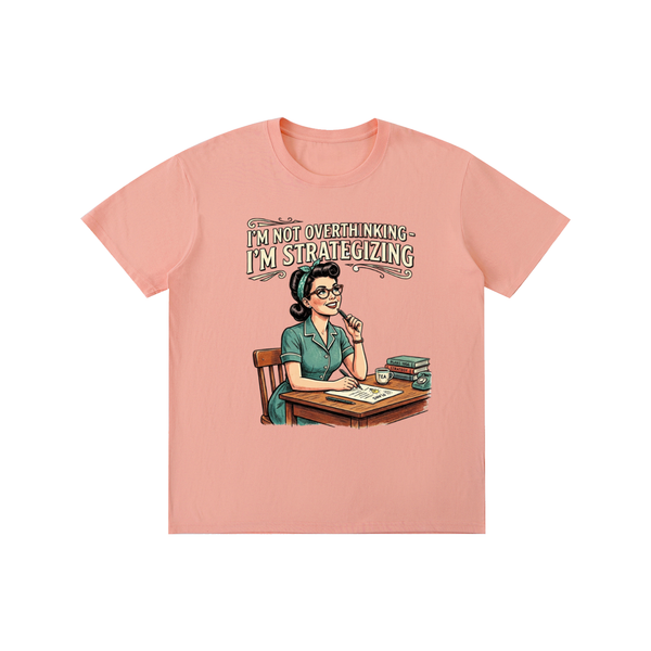 Imnotoverthinking,imstrategizing,funny,sarcastic,retro,1950s,tee,tshirt