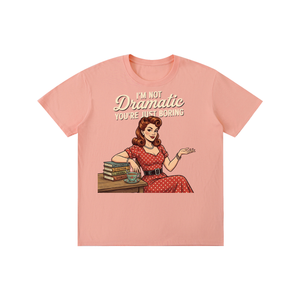 Imnotdramaticyouarejustboring,tee,tshirt,funny,retro,1950s