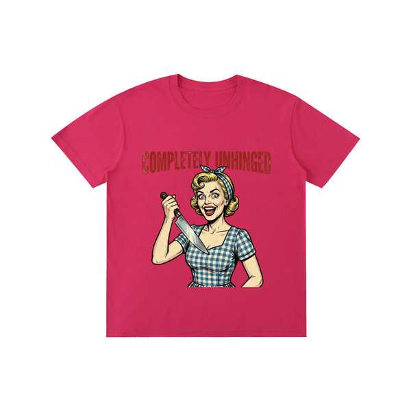 Completelyunhinged,retro,1950s,Funny,sarcastic,tee,tshirt