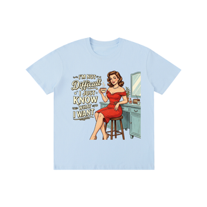 Imnotdifficult,ijustknowwhatiwant,retro,1950s,funny,sarcastic,tee,tshirt