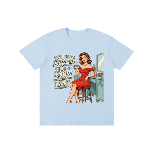 Imnotdifficult,ijustknowwhatiwant,retro,1950s,funny,sarcastic,tee,tshirt