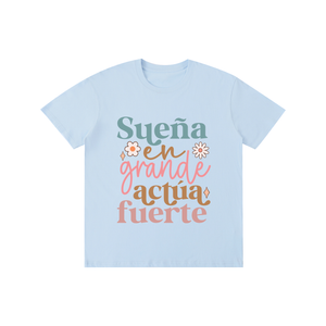 Suenagrande,latina,quotes,tee,tshirt