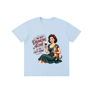 Imnotdrinkingalone,funny,sarcastic,retro,1950s,tee,tshirt