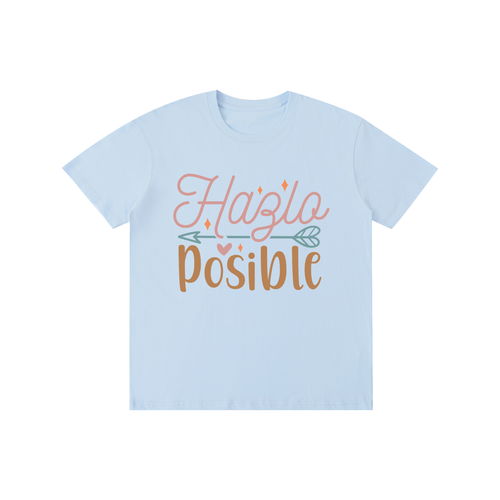 Hazlaposible,latina,quotes,tee,tshirt