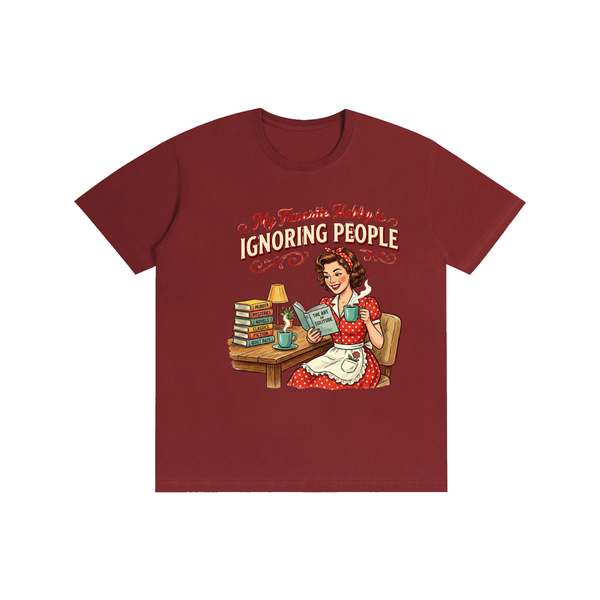 Myfavoritehobbyisignoringpeople,funny,retro,1950s,sarcastic,tee,tshirt