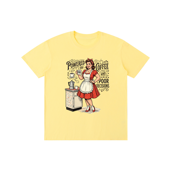 Poweredbycoffeeandbaddecisions,funny,sarcastic,retro,1950s,tee,tshirt