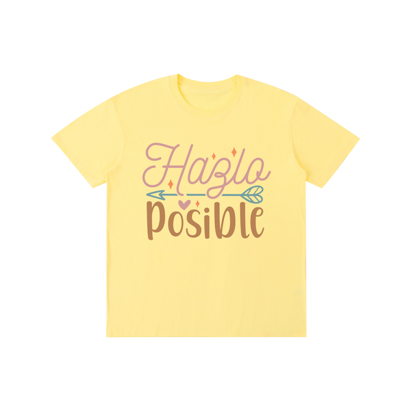 Hazlaposible,latina,quotes,tee,tshirt